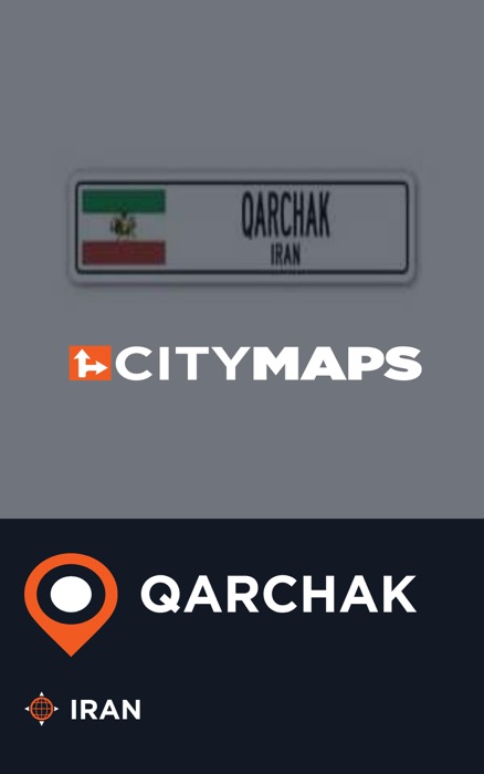 City Maps Qarchak Iran