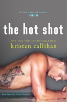 Kristen Callihan - The Hot Shot artwork