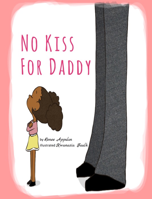 No Kiss For Daddy
