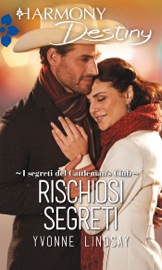 Rischiosi segreti - Yvonne Lindsay by  Yvonne Lindsay PDF Download