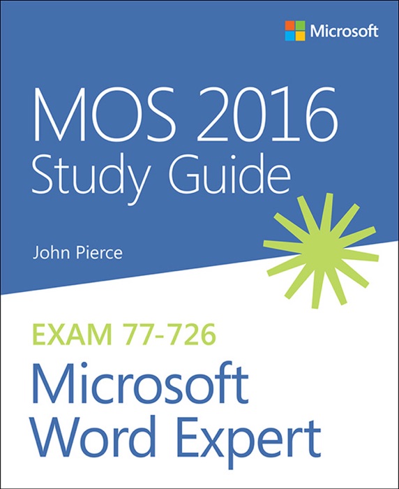 MOS 2016 Study Guide for Microsoft Word Expert, 1/e