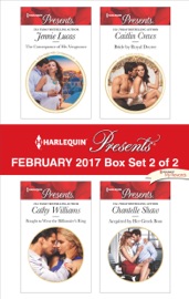 Harlequin Presents February 2017 - Box Set 2 of 2 - Jennie Lucas, Cathy Williams, Caitlin Crews & Chantelle Shaw by  Jennie Lucas, Cathy Williams, Caitlin Crews & Chantelle Shaw PDF Download