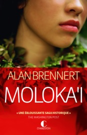 Moloka'i : La prisonnière du paradis