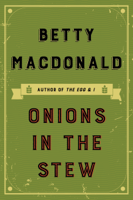 Betty MacDonald - Onions in the Stew artwork