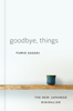 Fumio Sasaki - Goodbye, Things: The New Japanese Minimalism artwork