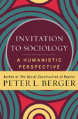 Invitation to Sociology - Peter L. Berger