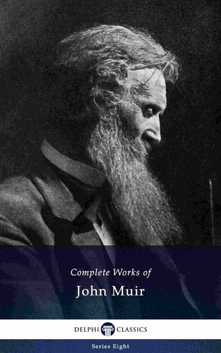 Delphi Complete Works of John Muir US