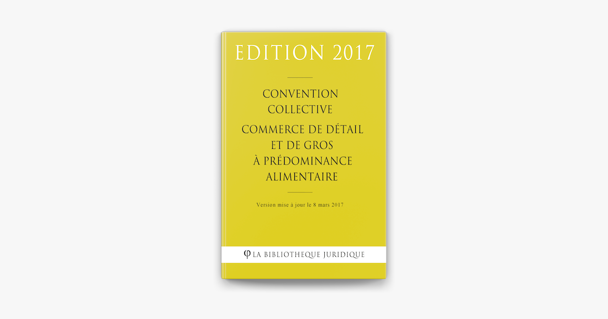 Convention Collective Du Commerce De Détail Non Alimentaire