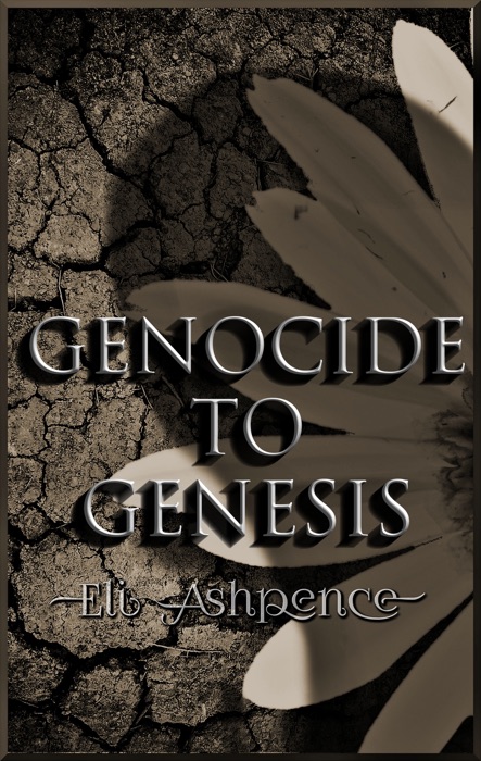 Genocide to Genesis