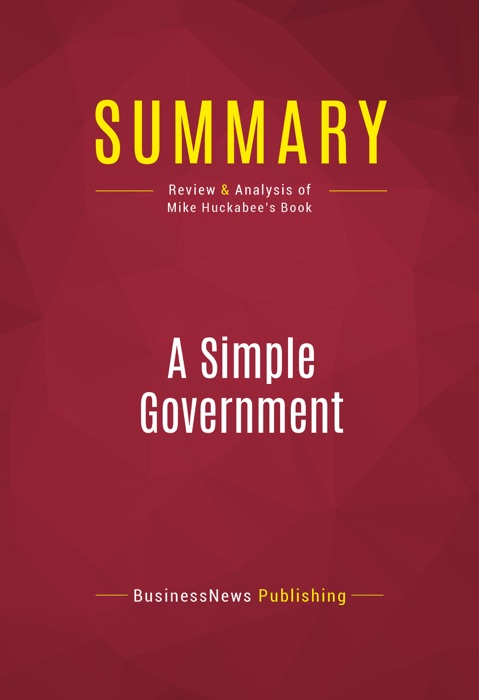 Summary: A Simple Government