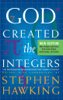 God Created The Integers - Stephen Hawking