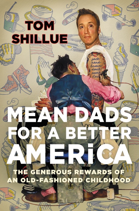 Mean Dads for a Better America