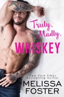 Truly, Madly, Whiskey - GlobalWritersRank