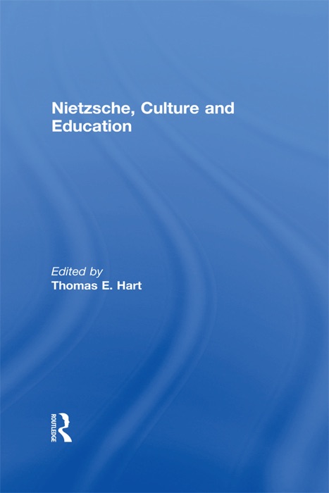 Nietzsche, Culture and Education