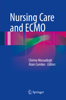 Nursing Care and ECMO - Chirine Mossadegh & Alain Combes