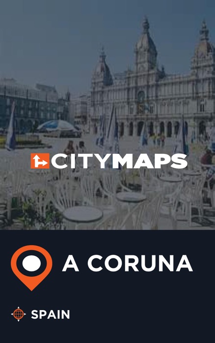 City Maps A Coruna Spain