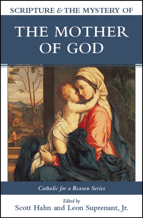 Scripture and the Mystery of the Mother of God