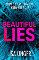 Lisa Unger - Beautiful Lies artwork