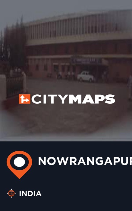 City Maps Nowrangapur India