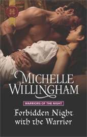 Forbidden Night with the Warrior - Michelle Willingham by  Michelle Willingham PDF Download