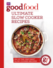 Good Food: Ultimate Slow Cooker Recipes - Good Food Guides