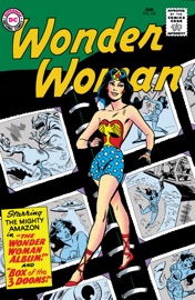 Wonder Woman (1942-) #103 - Henry Boltinoff, Julius Schwartz, Bob Kanigher, Jack Schiff, Morris Waldinger, Ross Andru & Ruben Moreira by  Henry Boltinoff, Julius Schwartz, Bob Kanigher, Jack Schiff, Morris Waldinger, Ross Andru & Ruben Moreira PDF Download