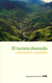 El turista desnudo - Lawrence Osborne