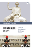 L'Italia degli anni di fango - 1978-1993 - Indro Montanelli & Mario Cervi