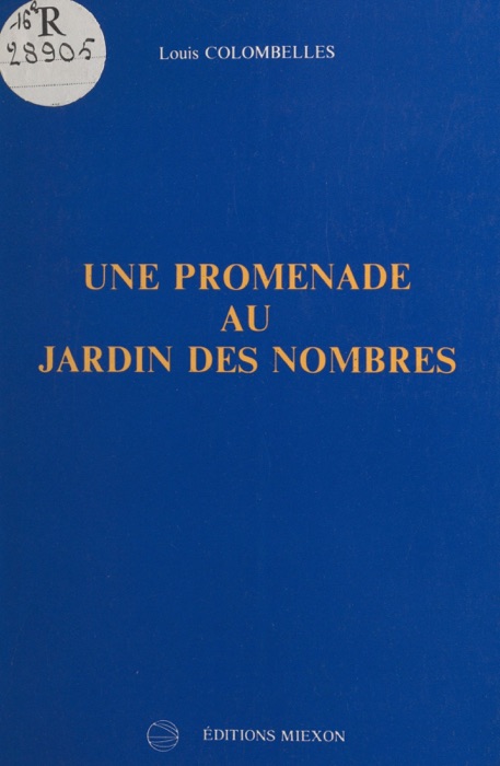 Une promenade au jardin des nombres