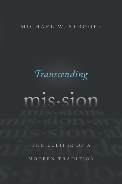 Transcending Mission