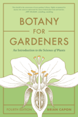 Botany for Gardeners, Fourth Edition - Brian Capon