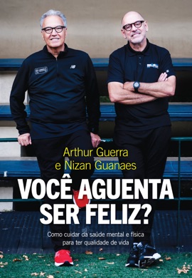 Capa do livro Você aguenta ser feliz? de Nizan Guanaes