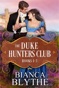 The Duke Hunters Club: Books 1-3