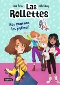 Las Rollettes 1. ¡Nos ponemos los patines! - Mili Koey & Laia Soler
