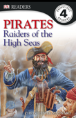 Pirates! Raiders Of The High Seas (Enhanced Edition) - Christopher Maynard, DK & Harriet Griffey