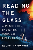 Reading the Glass - Elliot Rappaport