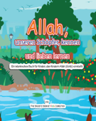 Allah, unseren Schöpfer, kennen und lieben lernen - The Sincere Seeker