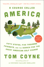 A Course Called America - Tom Coyne Cover Art
