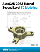 AutoCAD 2023 Tutorial Second Level 3D Modeling - Randy H. Shih