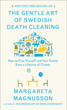 The Gentle Art of Swedish Death Cleaning - Margareta Magnusson Cover Art