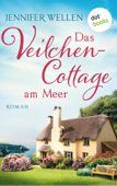 Das Veilchencottage am Meer - Jennifer Wellen