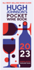 Hugh Johnson's Pocket Wine Book 2023 - Hugh Johnson & Margaret Rand