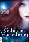 Geheime Versuchung - Engelsfluch / Pakt der Sehnsucht / Im Netz der Sinnlichkeit - Nalini Singh