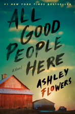 All Good People Here - Ashley Flowers Cover Art