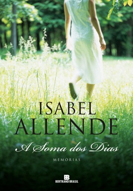 Capa do livro A Soma dos Dias de Isabel Allende