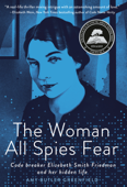 The Woman All Spies Fear - Amy Butler Greenfield