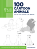 Draw Like an Artist: 100 Cartoon Animals - Keilidh Bradley