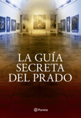 La guía secreta del Prado - Javier Sierra