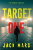 Target One (The Spy Game—Book #1) - Jack Mars