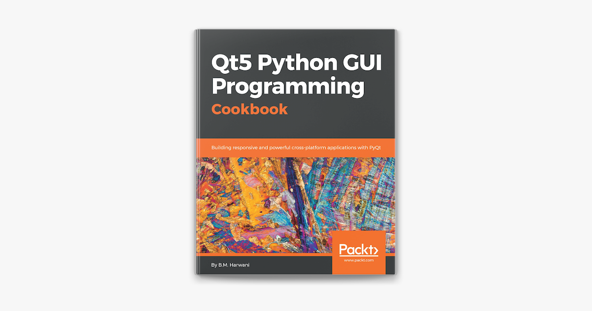 Qt5 Python GUI Programming Cookbook» в Apple Books